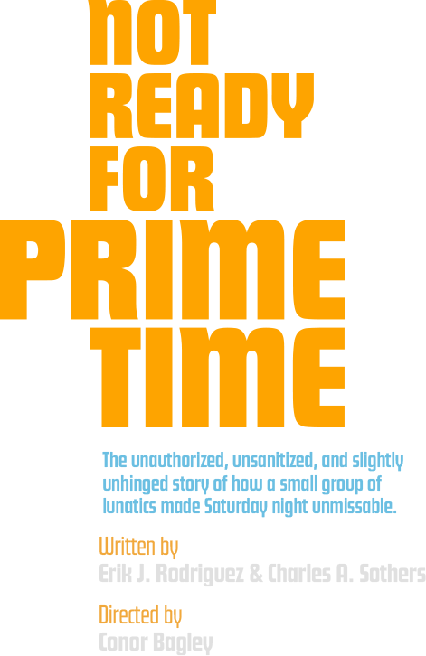 Not Ready for Prime Time | Written by Erik J. Rodriguez & Charles A. Sothers | Directed by Conor Bagley